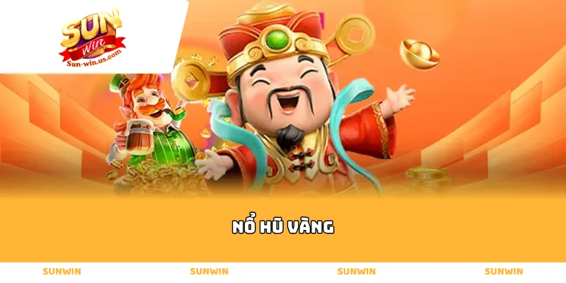 Nổ Hũ Vàng